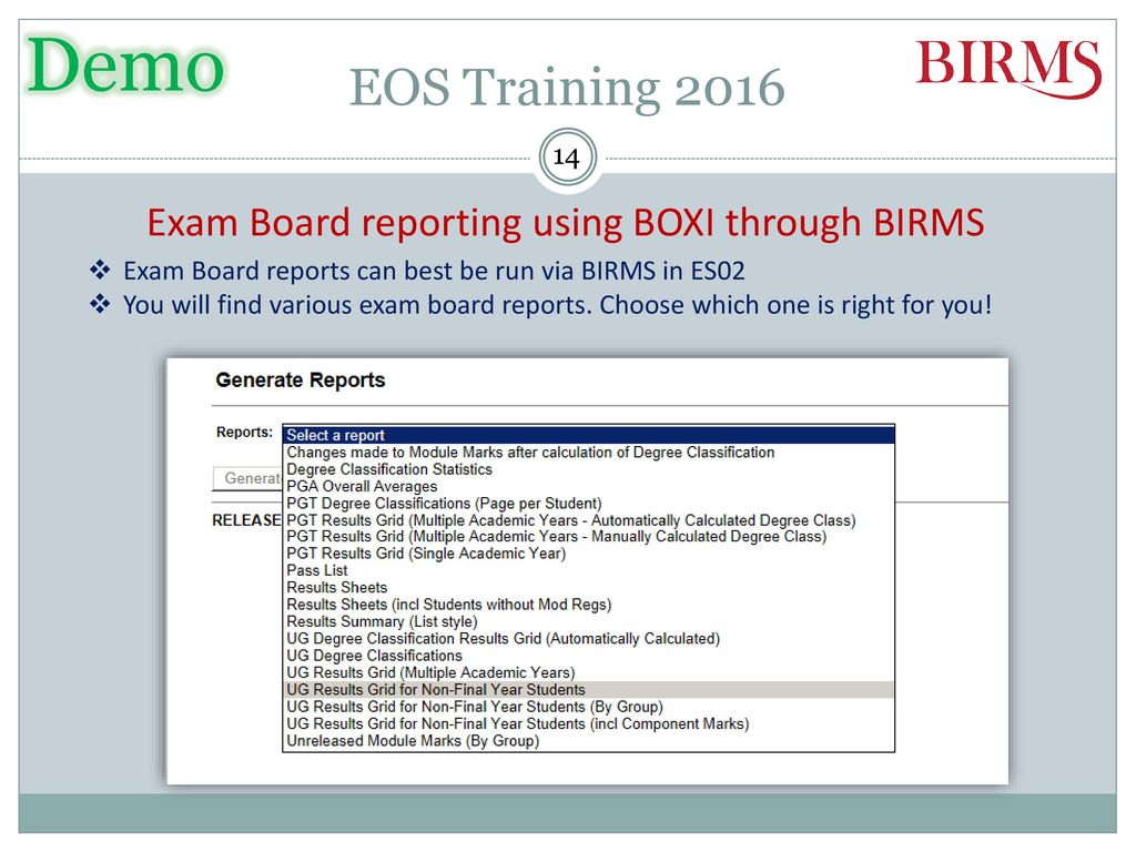Exam Board reporting using BOXI through BIRMS