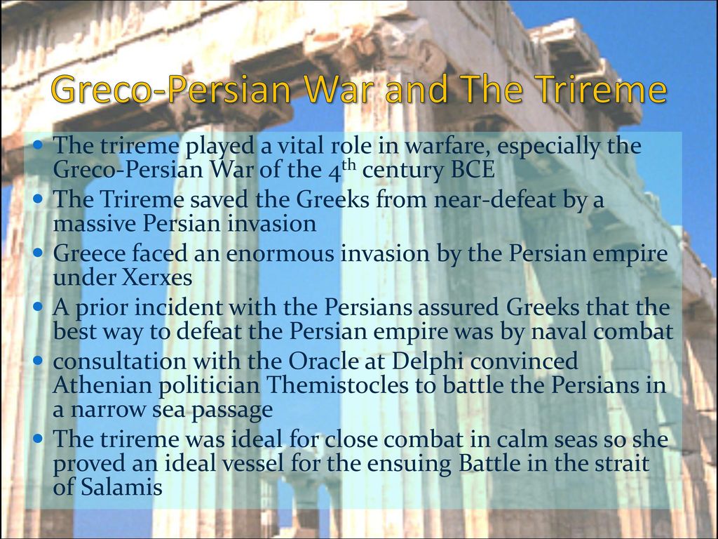 Greco-Persian War and The Trireme