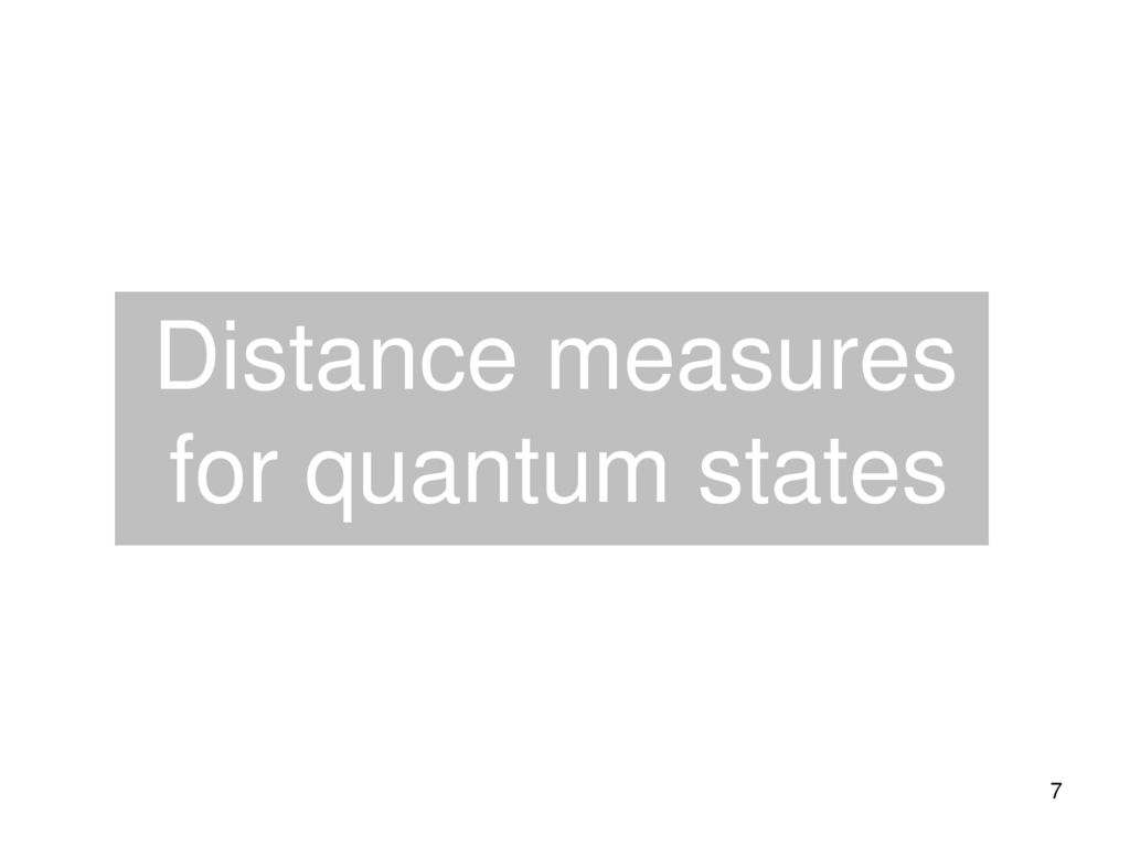 Distance measures for quantum states