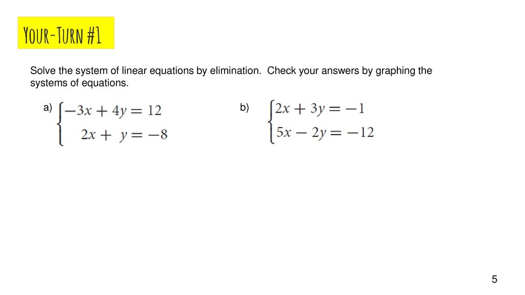 Section 11 4 Solving Linear Systems Multiplying First Ppt Download