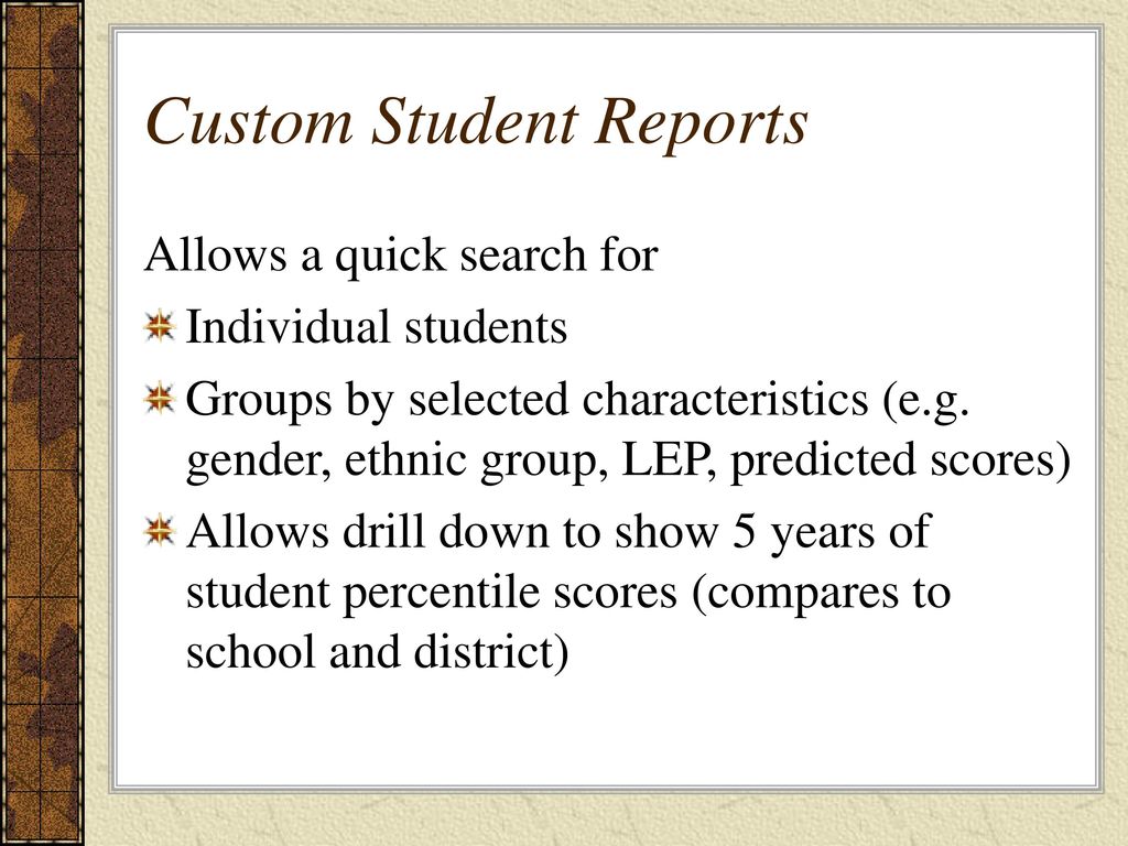 Custom Student Reports