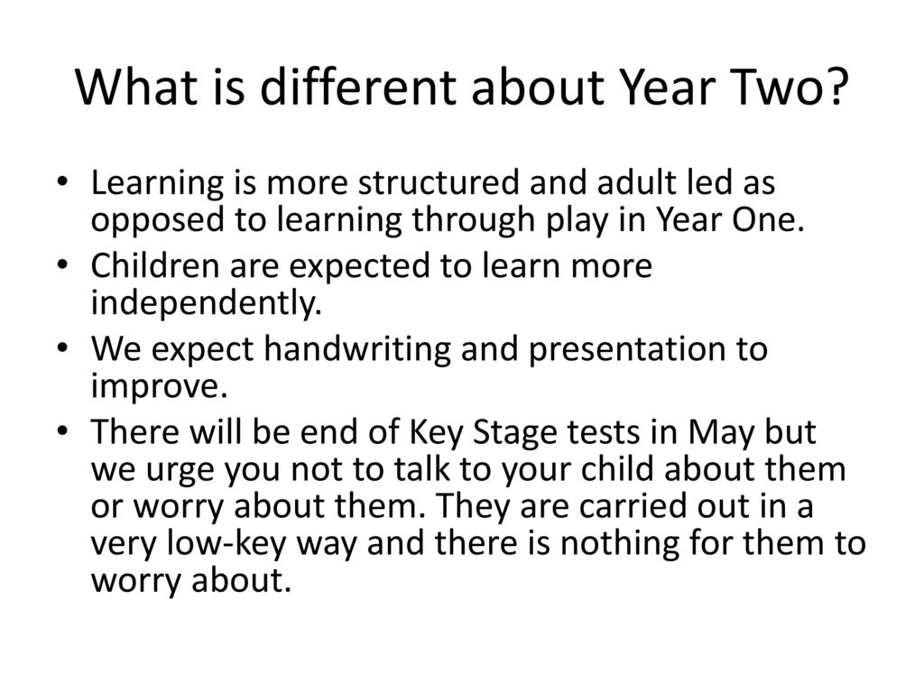 What is different about Year Two