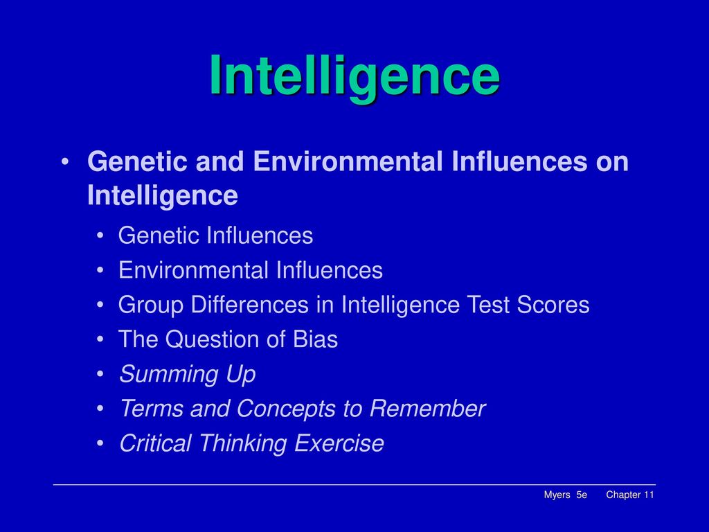 Intelligence Genetic and Environmental Influences on Intelligence