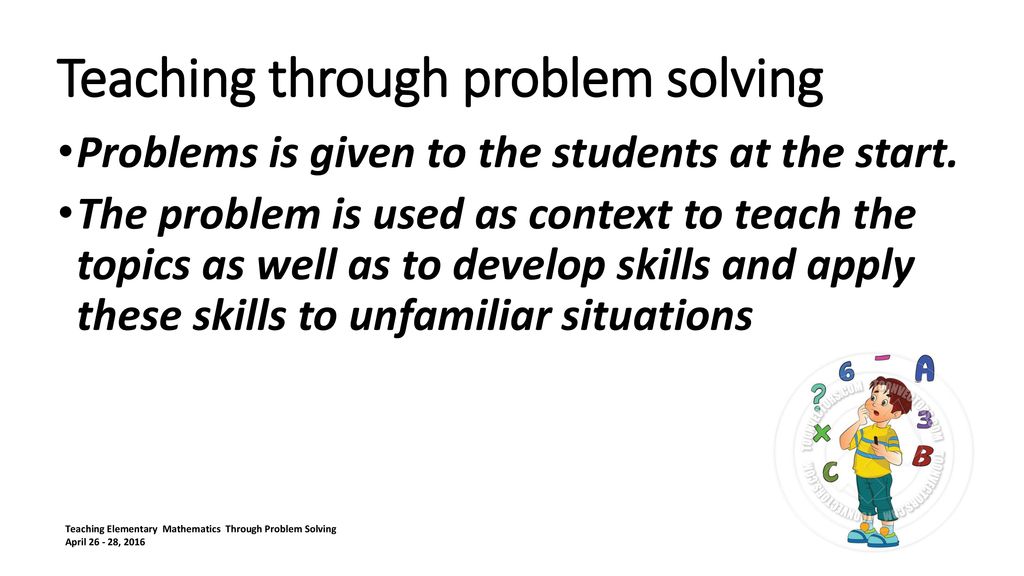 Teaching mathematics through problem solving ppt download