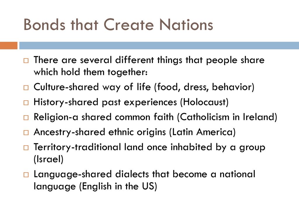 Bonds that Create Nations