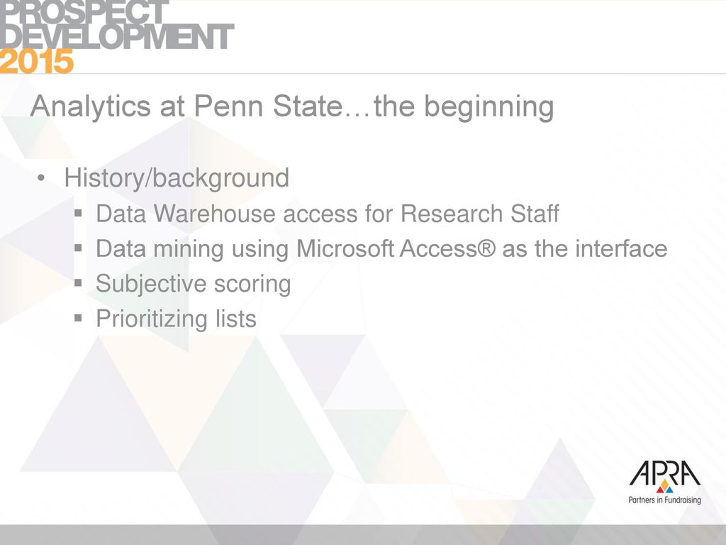 Analytics at Penn State…the beginning