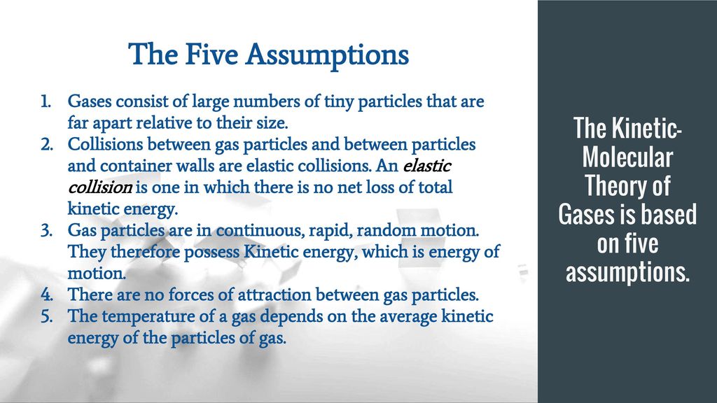 The kinetic molecular theory of matter ppt download