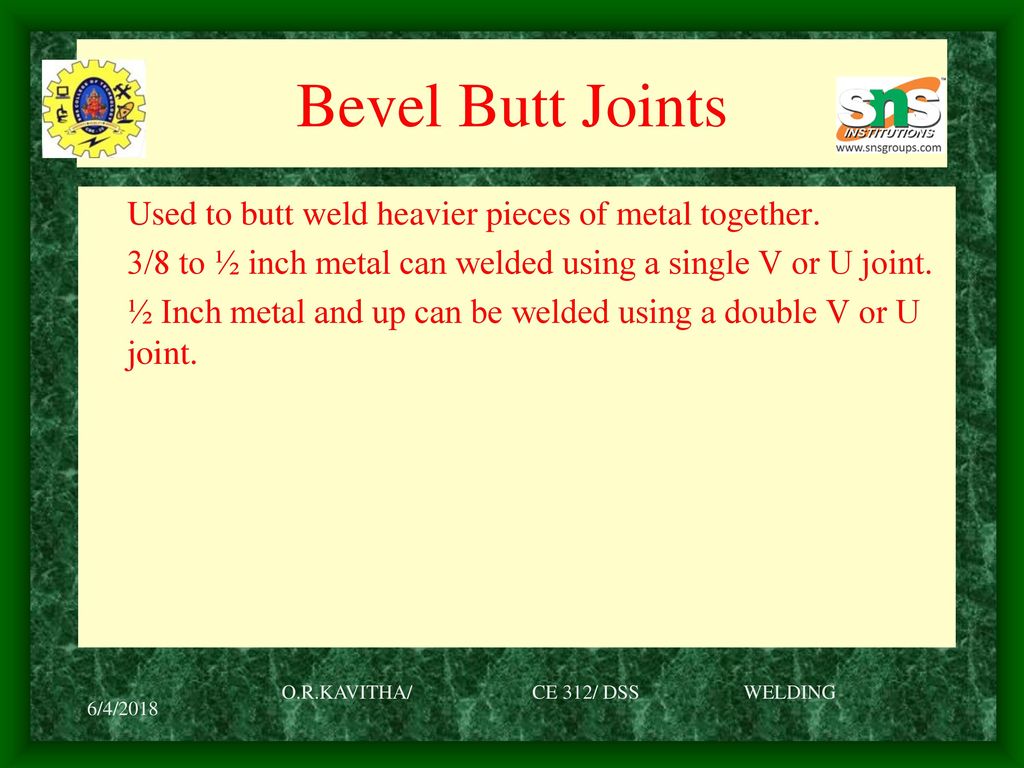 O R Kavitha Ce 312 Dss Welding Ppt Download