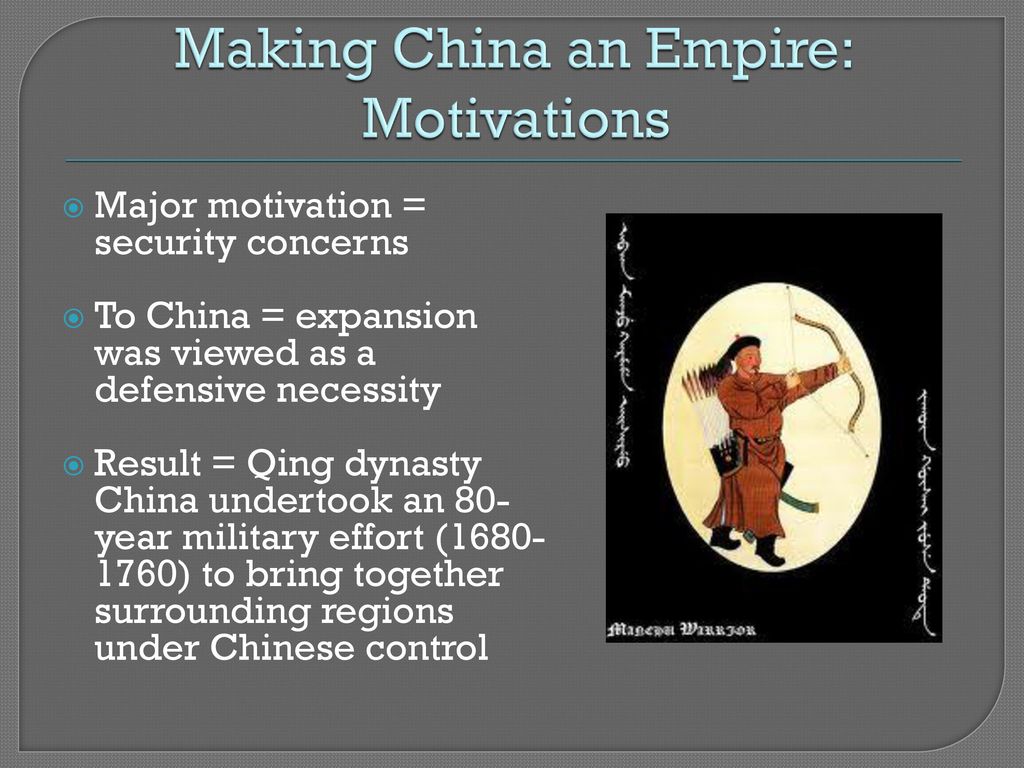 Making China an Empire: Motivations
