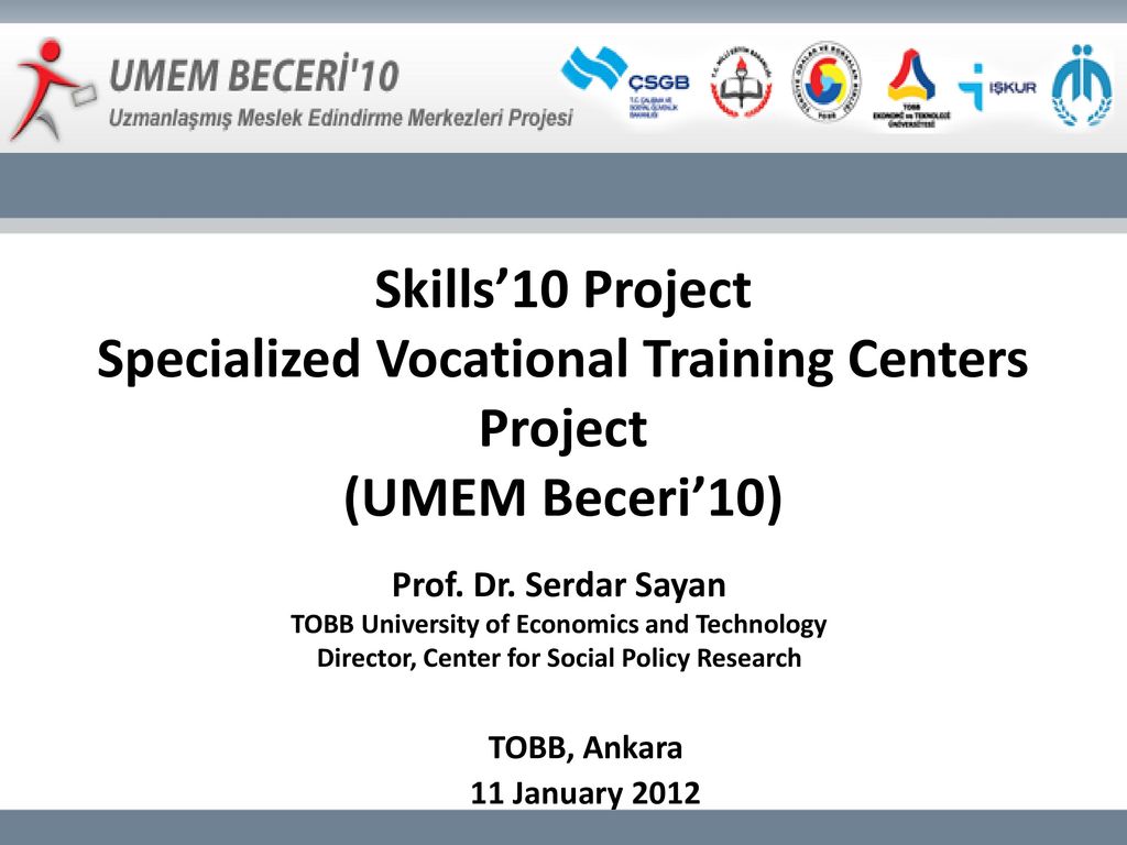 Skills’10 Project Specialized Vocational Training Centers Project (UMEM ...