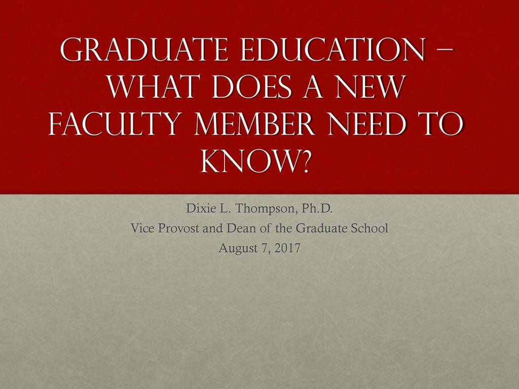 Graduate Education What Does A New Faculty Member Need To Know