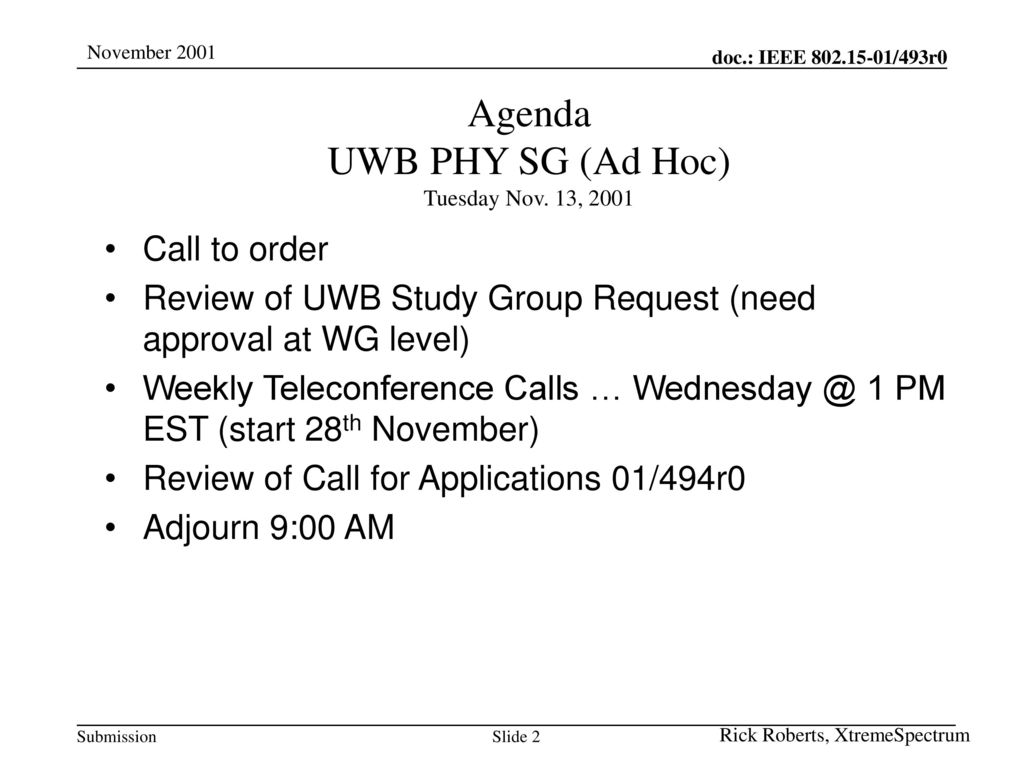 Agenda UWB PHY SG (Ad Hoc) Tuesday Nov. 13, 2001