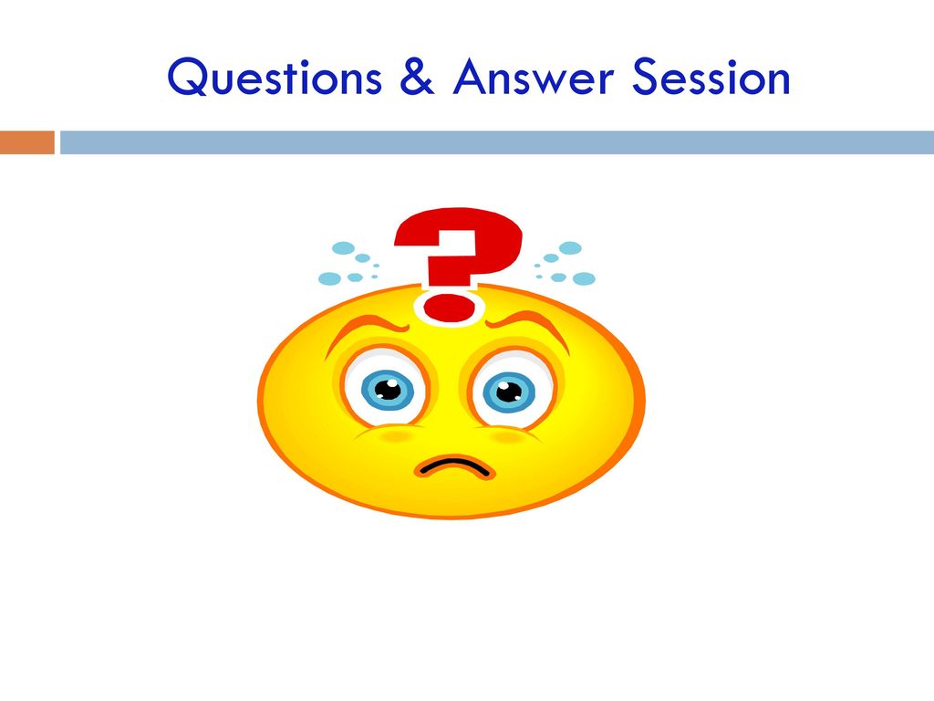 Questions & Answer Session