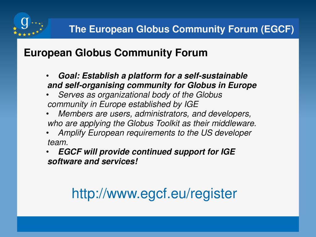 Globus Tools Market IGE/EGCF software and services - ppt download