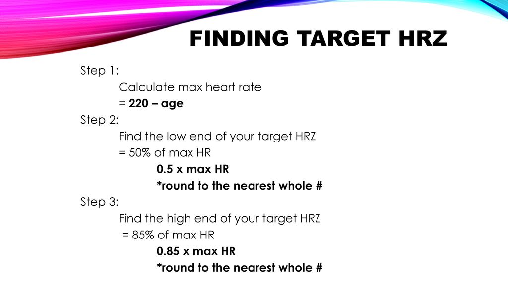 TARGET HEART RATE ZONE LESSON #4. - ppt download