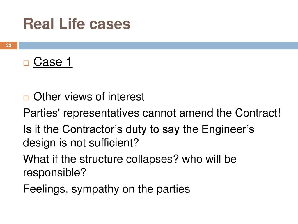 Real Life cases Case 1 Other views of interest