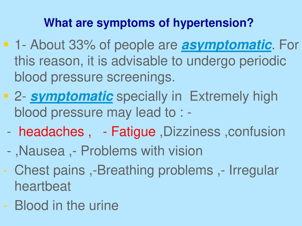What are symptoms of hypertension