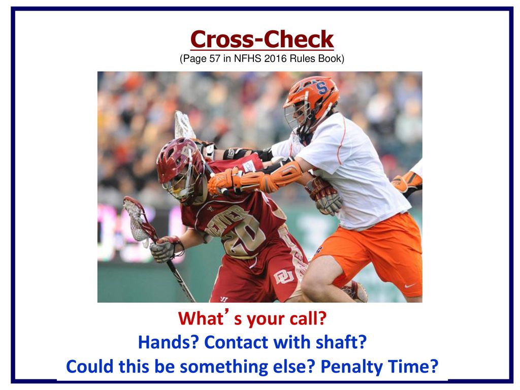 Lacrosse Cross-Checking Penalty