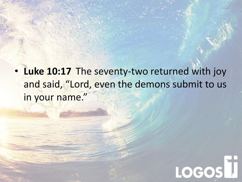 Luke 10 17 The Seventy two Returned With Joy And Said Lord Even The luke-19-10-for-the-son-of-man-came-to-seek-and-to-save-the-lost