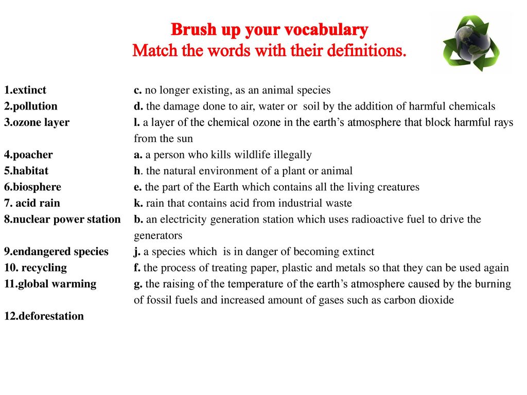 Match the words with right definitions. Environmental Protection текст. Match the Words with their Definitions. Match the Words on the left with their Definitions on the right ответы acid Rain. Environmental Protection презентация.