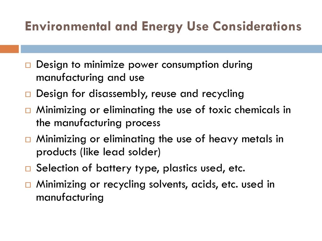 Environmental and Energy Use Considerations