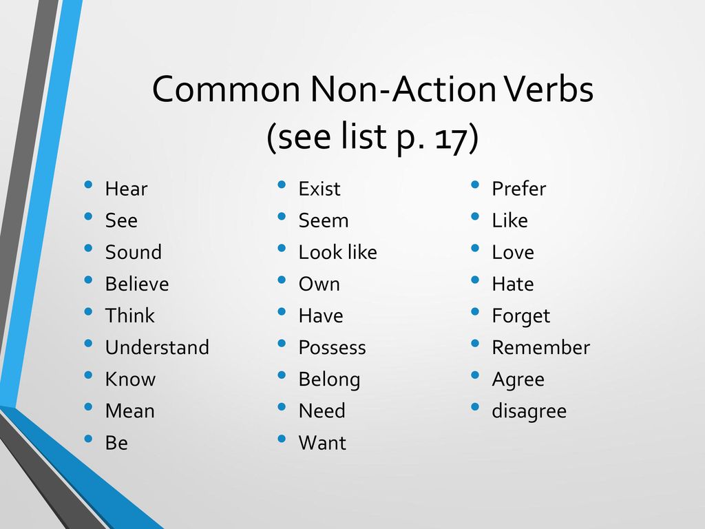 Near глагол. Non Action verbs list. Active non Active verbs английский. Stative and Action verbs в английском. Non Action verbs список.