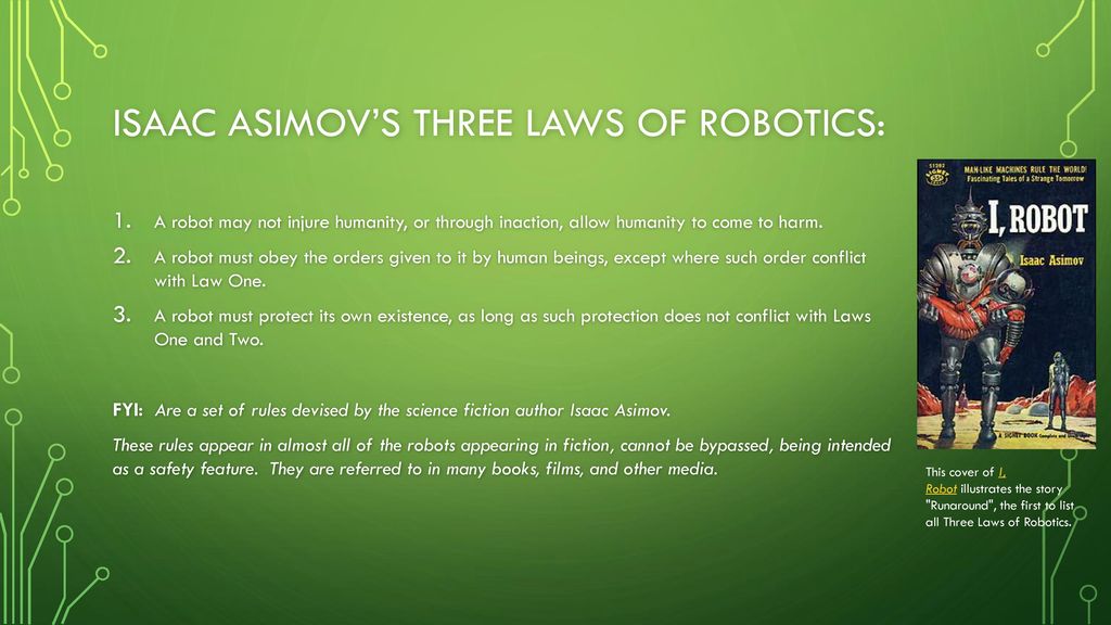 Three Laws of robotics 22,