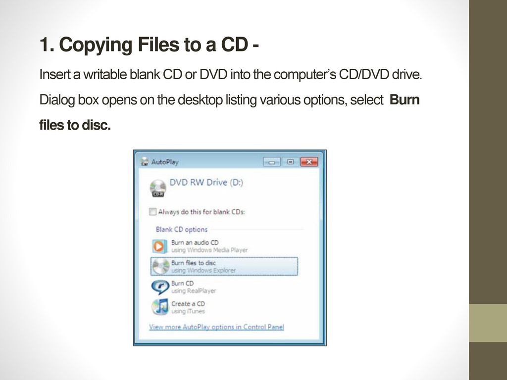 CIT ASSIGNMENT How to put file on CD/DVD - ppt download