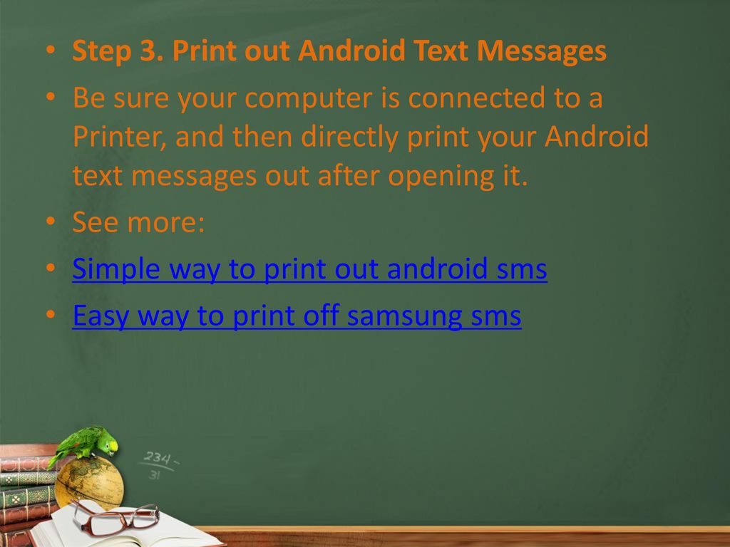 Print out text messages from android phone mac win ppt download