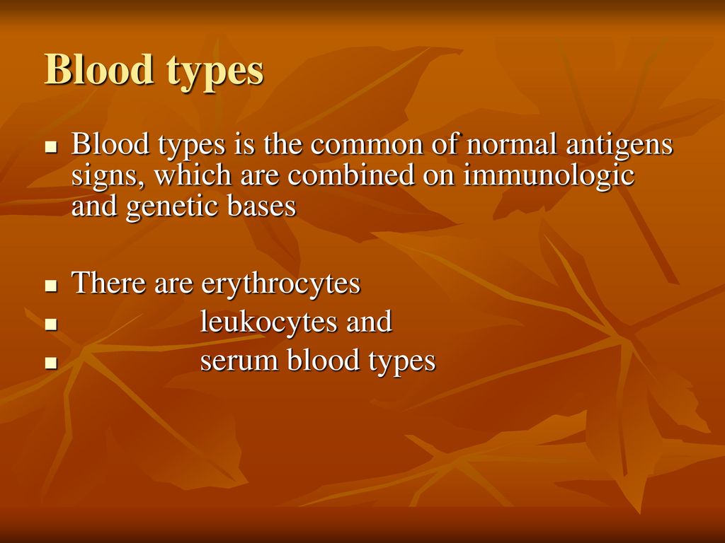BLOOD TYPES Ppt Download blood-types-ppt-download