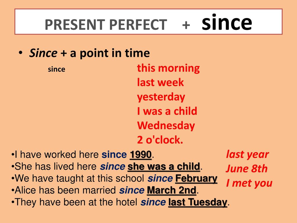 Since example. Present perfect Continuous for since. Present perfect since for правило. Since for present perfect. Present perfect предлоги since for.