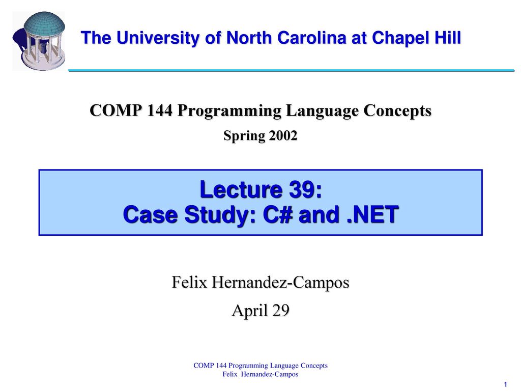 Lecture 39: Case Study: C# and .NET