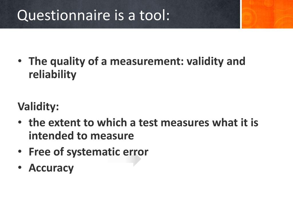 validity and reliability of questionnaire validity and reliability of questionnaire