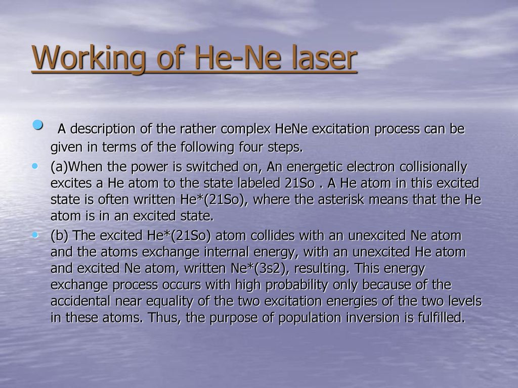 Historical facts The Helium-Neon laser was the first continuous laser. -  ppt download
