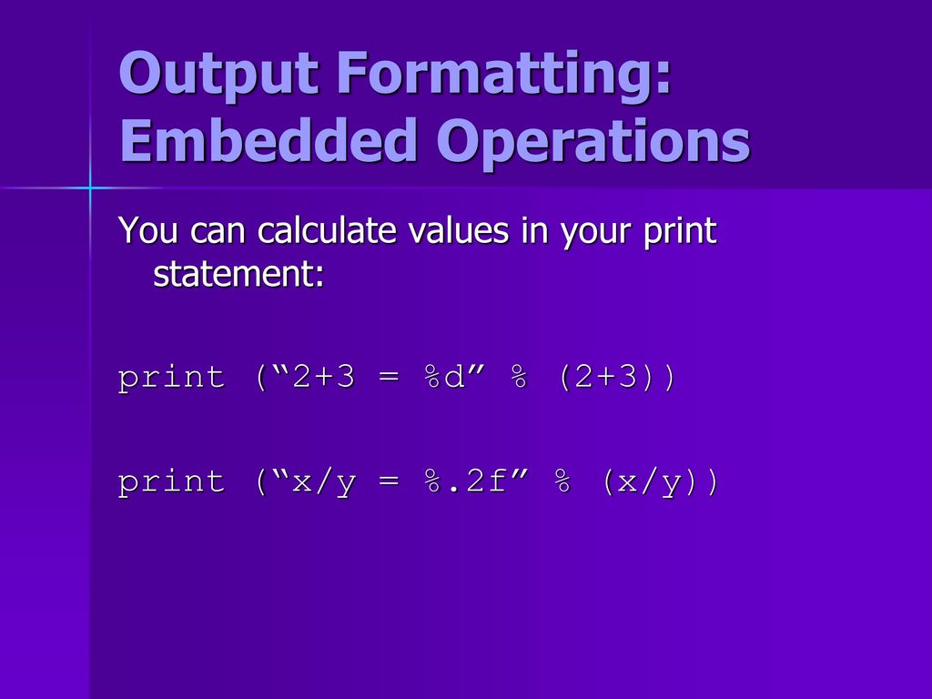 Line Continuation, Output Formatting, and Decision Structures - ppt ...