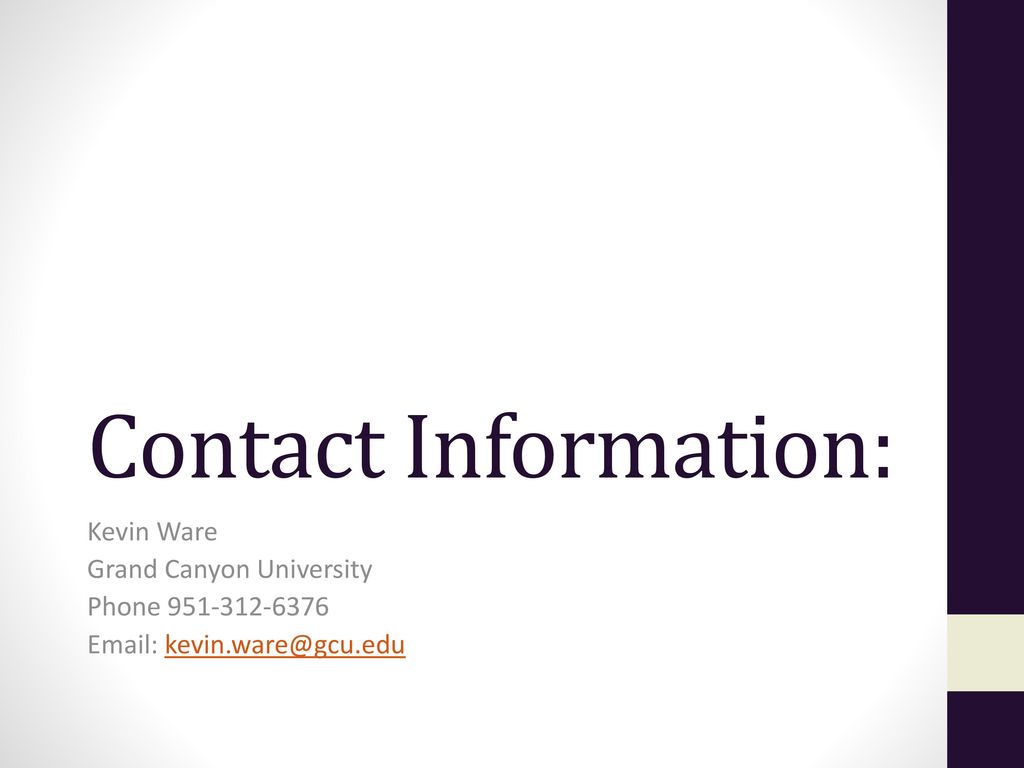 Contact Information: Kevin Ware. Grand Canyon University.