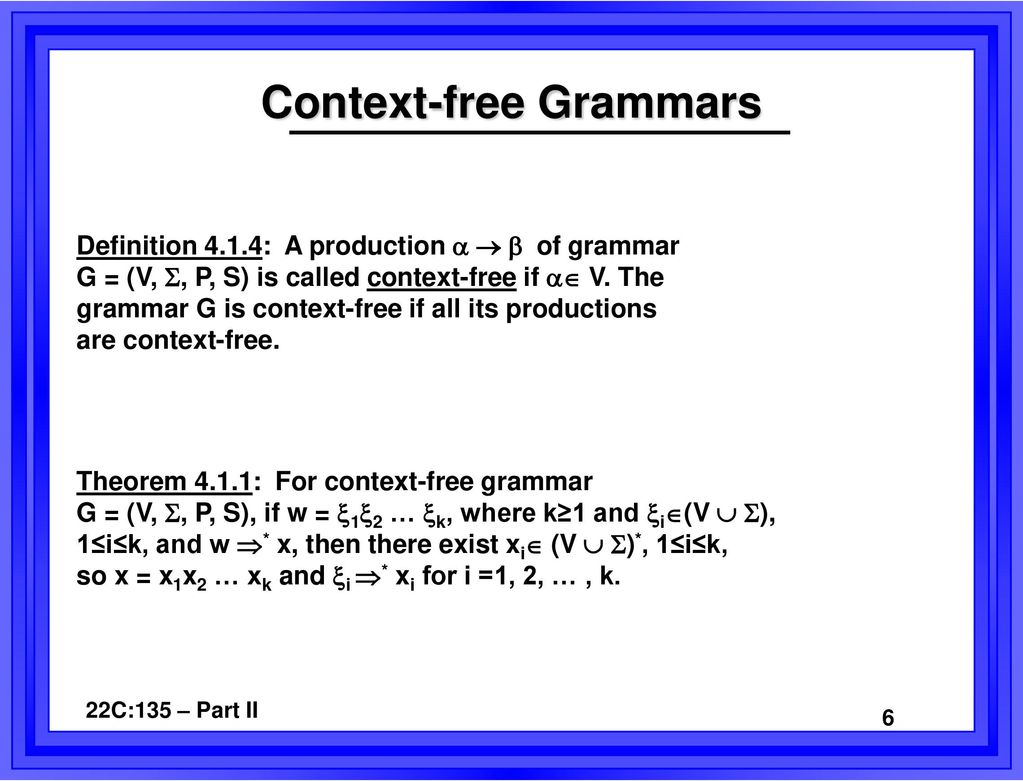 Grammars Definition 4 1 1 A Phrase Structure Grammar G Is A Four Tuple G V P S Where V Variables Or Non Terminals And Terminals Ppt Download