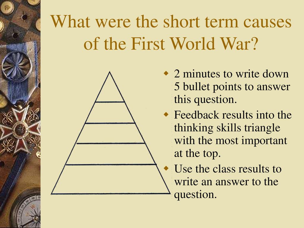 What were the short term causes of the First World War
