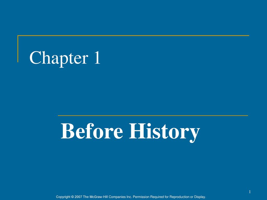 Chapter 1 Before History