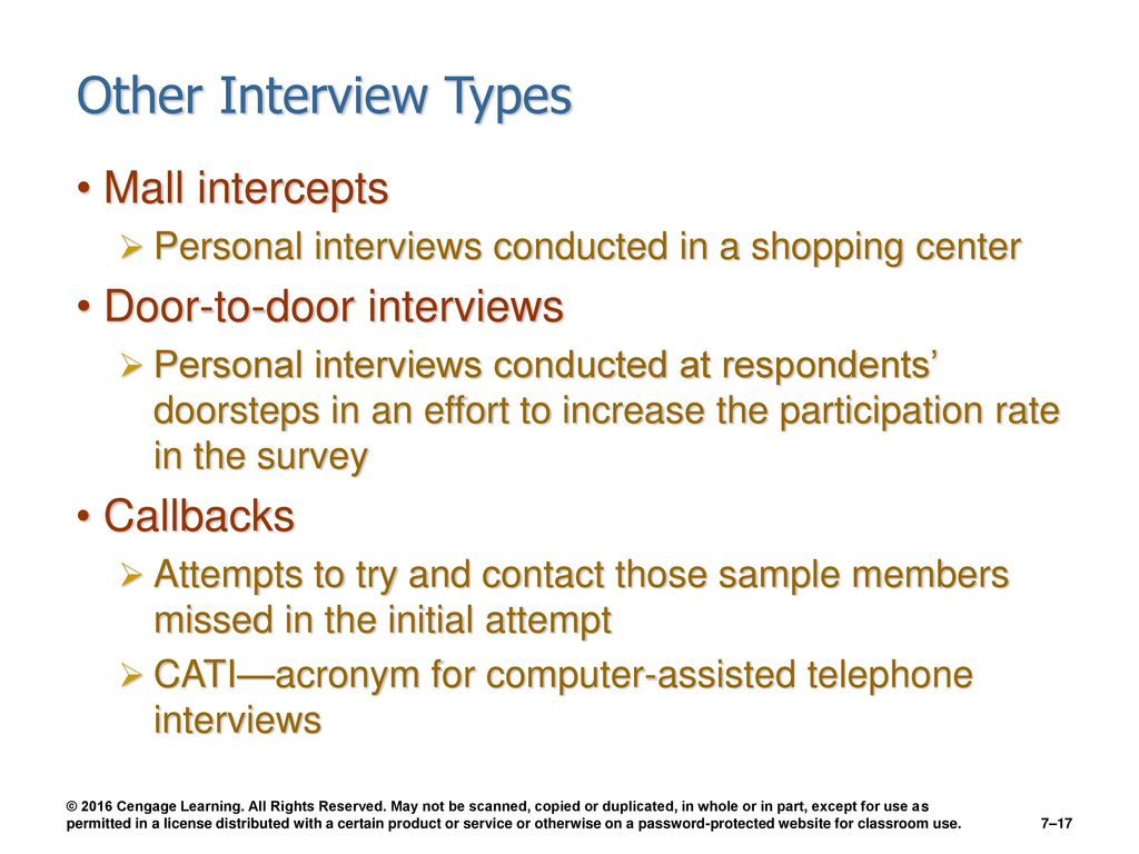 Other Interview Types Mall intercepts Door-to-door interviews