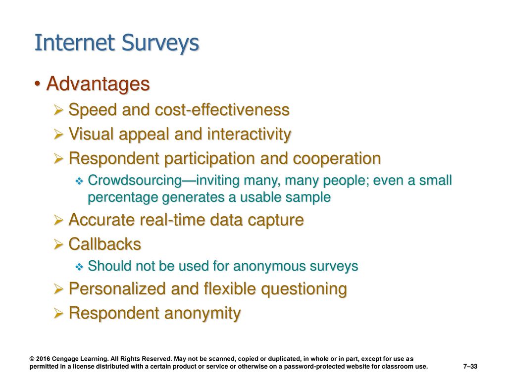 Internet Surveys Advantages Speed and cost-effectiveness