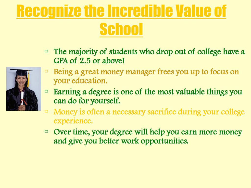 Recognize the Incredible Value of School