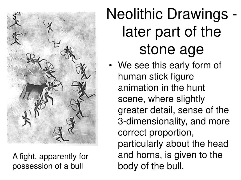 Neolithic Drawings - later part of the stone age