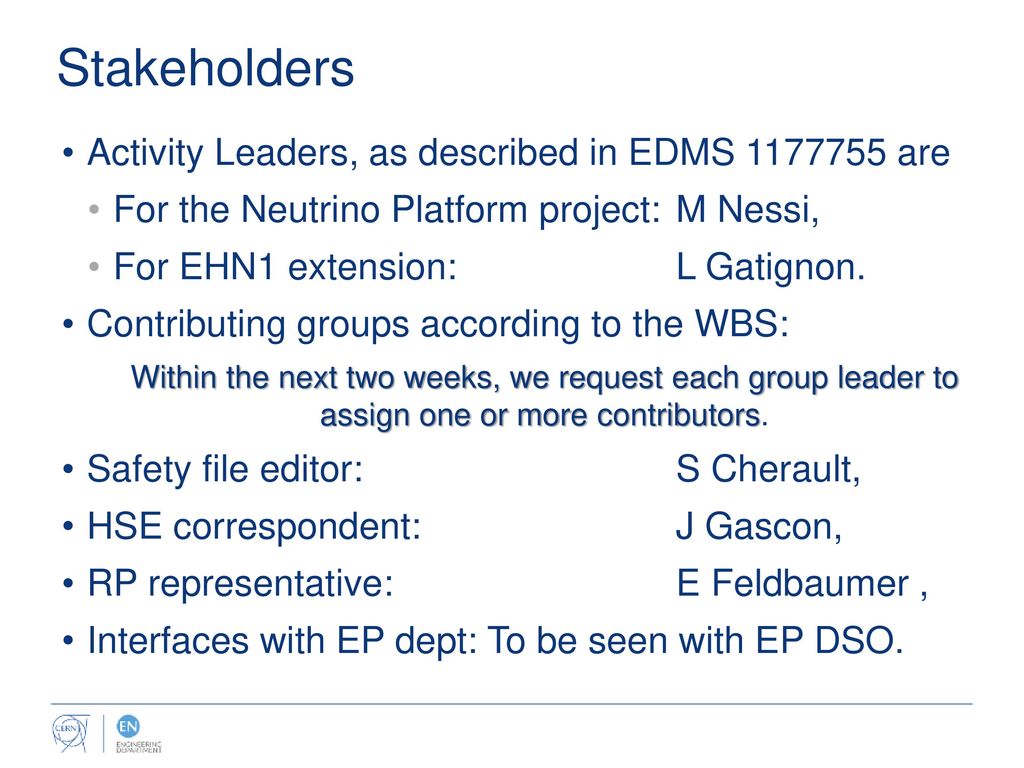 Stakeholders Activity Leaders, as described in EDMS are