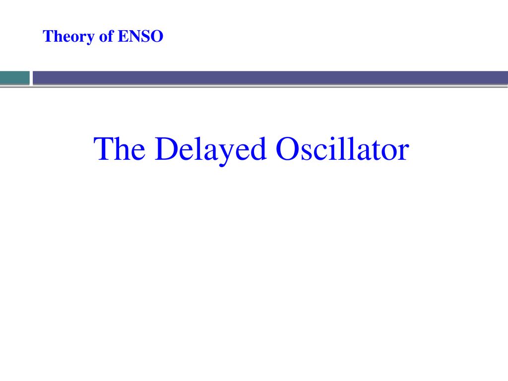 The Delayed Oscillator