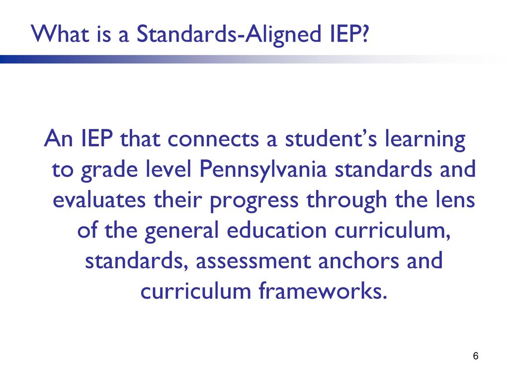 What is a Standards-Aligned IEP