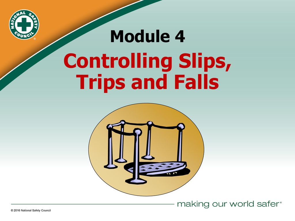 Controlling Slips, Trips and Falls