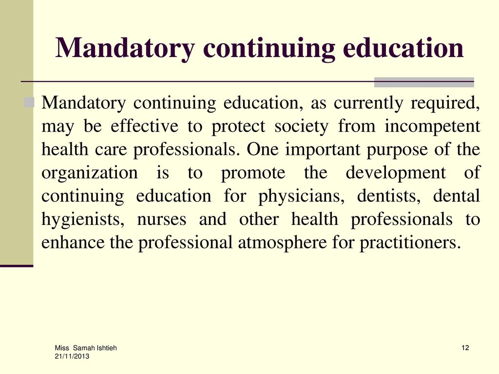 Staff Development &amp; Mandatory Continuing Education - Ppt Download
