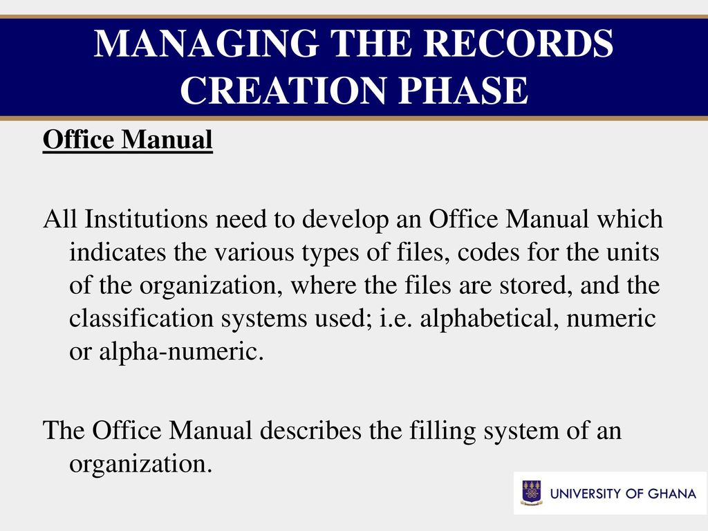 MANAGING THE RECORDS CREATION PHASE