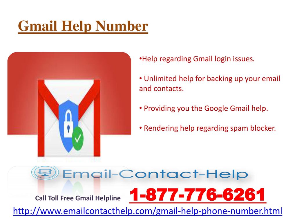 Gmail Help Number Help regarding Gmail login issues. Unlimited help for backing up your  and contacts.